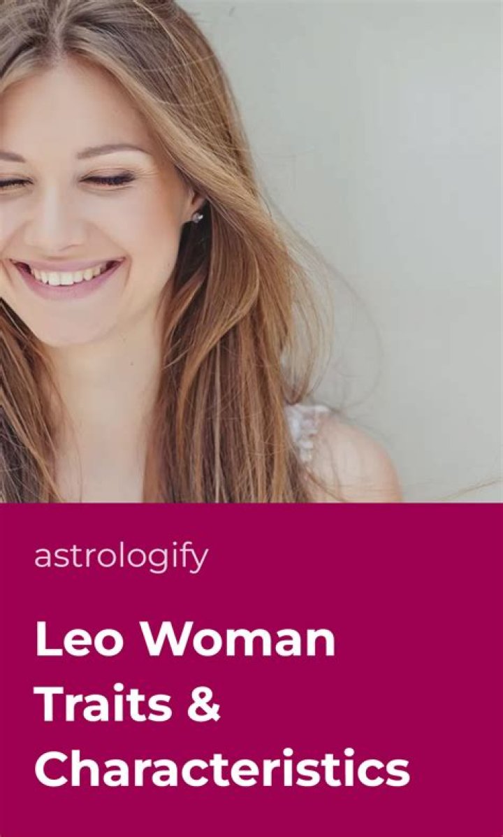 10 Leo Woman Personality Traits That Stand Out