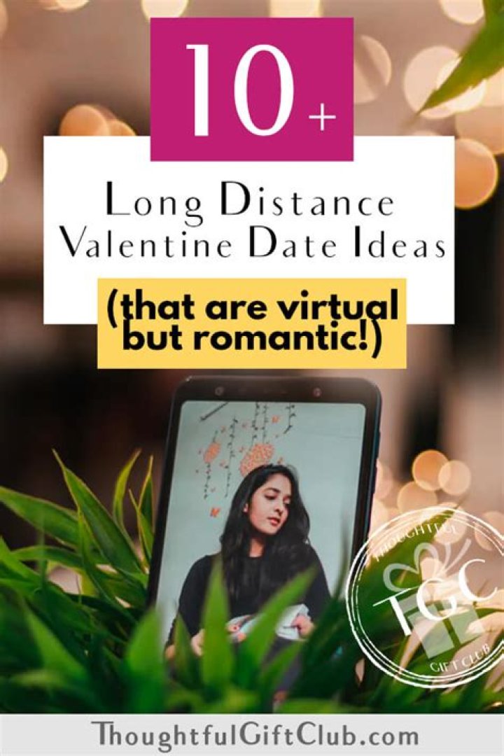 10 long-distance Valentine’s Day ideas
