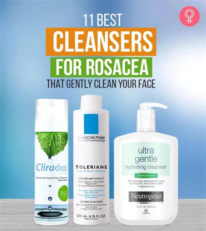 11 Best Face Washes for Rosacea to Achieve Calm And Clear Skin