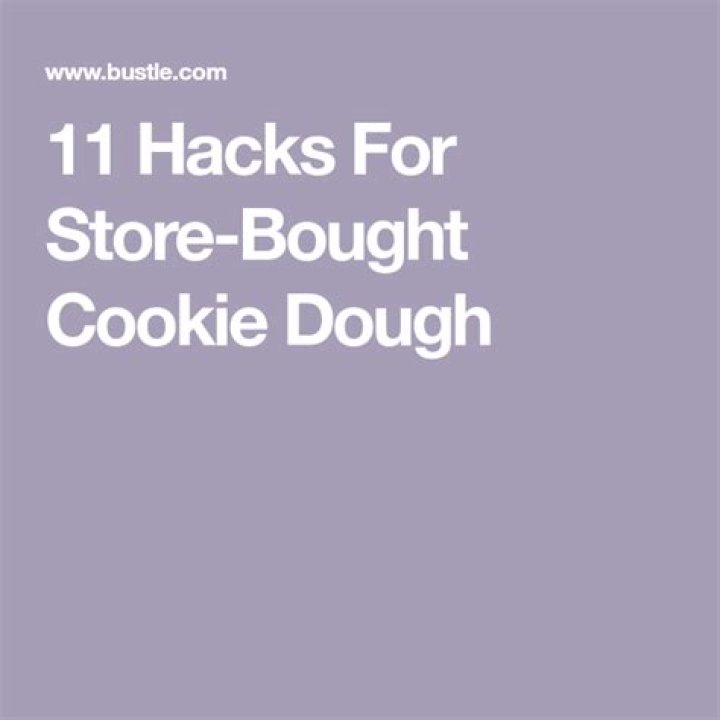 11 Hacks For Store-Bought Cookie Dough