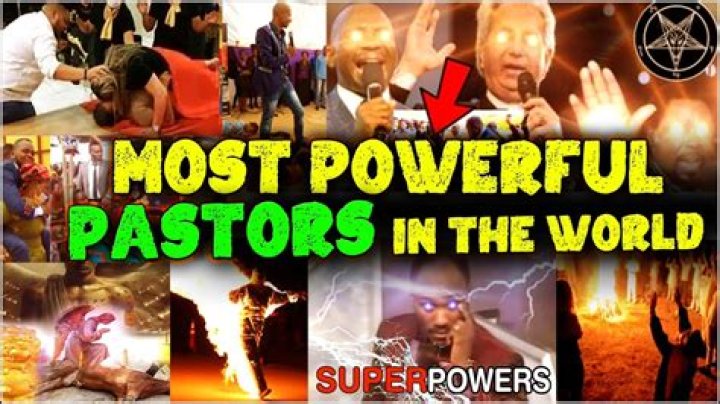 20 Powerful Pastors In The World
