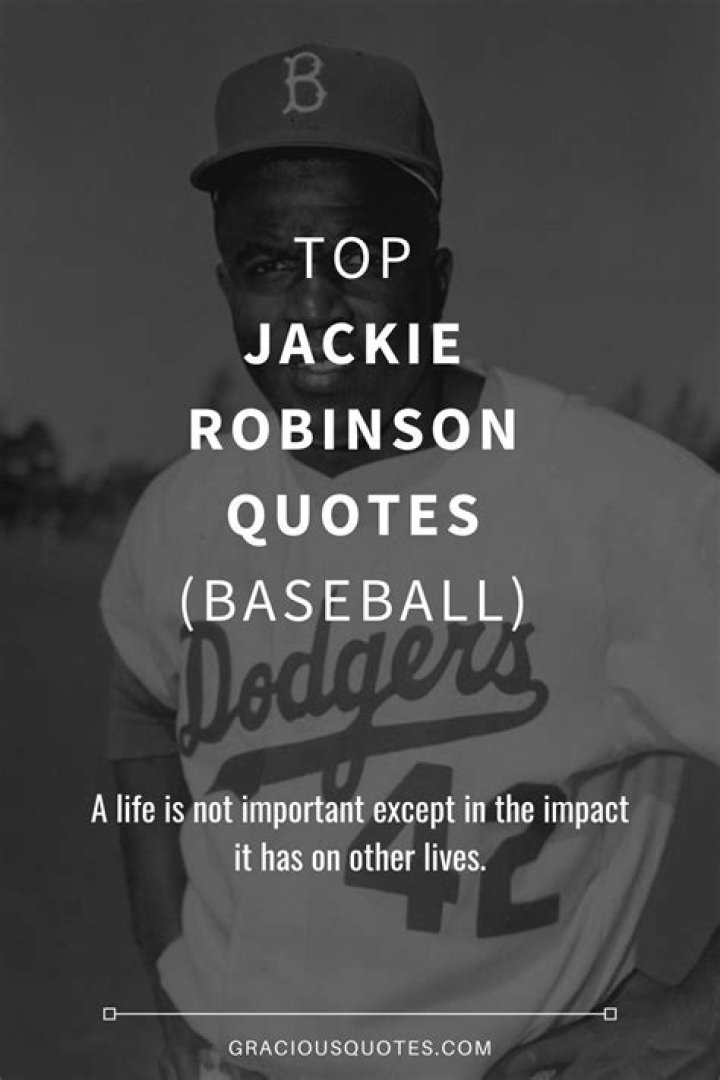 40 inspiring Jackie Robinson Quotes