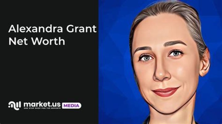 Alexandra Grant Net Worth: A Comprehensive Analysis