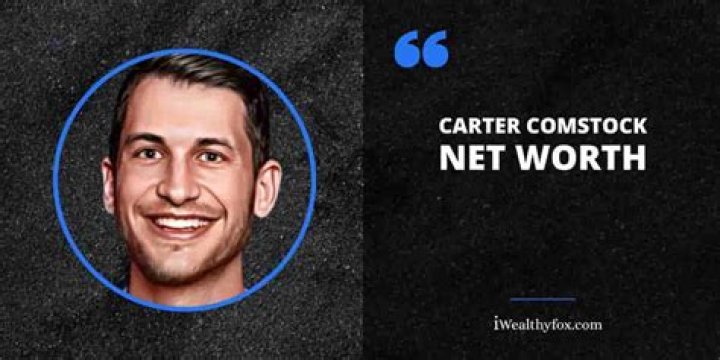 Carter Comstock Wiki, Biography, Age, Net Worth, Girlfriend, Freshly