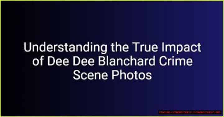 Dee Dee Blanchard Crime Scene Photos: A Deep Dive Into The Tragic Story