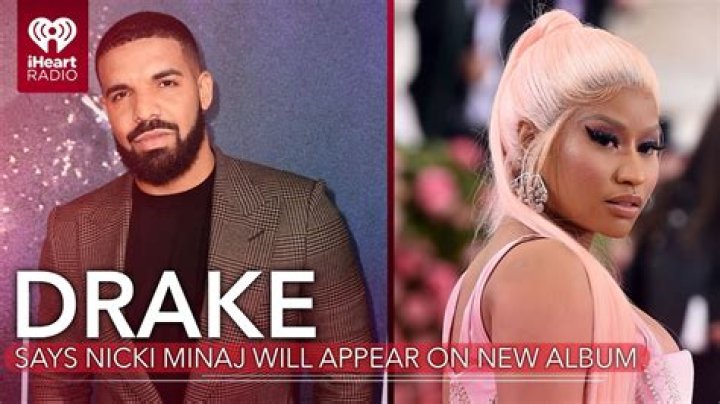 Drake Reveals Nicki Minaj Will Appear on His Upcoming Album