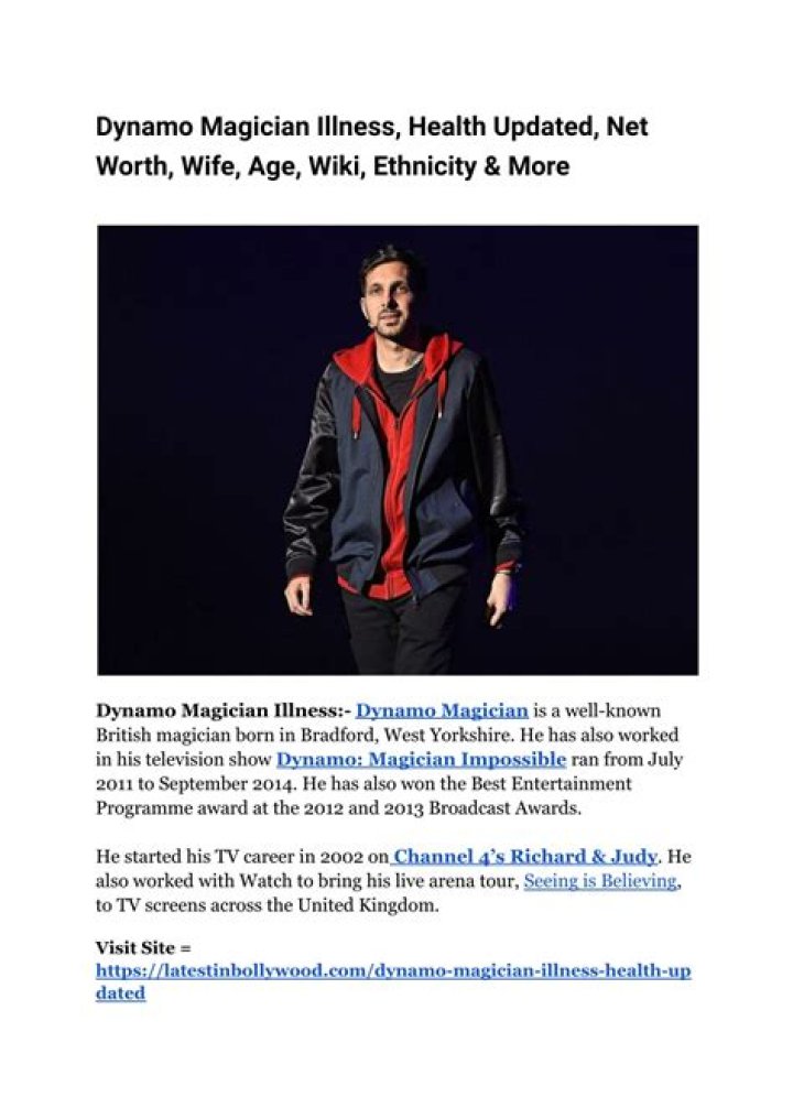 Dynamo Magician Illness, Health Updated, Net Worth, Wife, Age, Wiki, Ethnicity