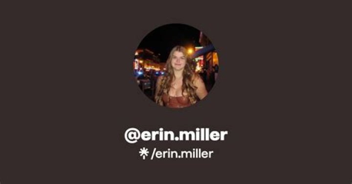 Erin Miller (Tiktok Star) Wiki, Biography, Age, Boyfriend, Family, Facts and More