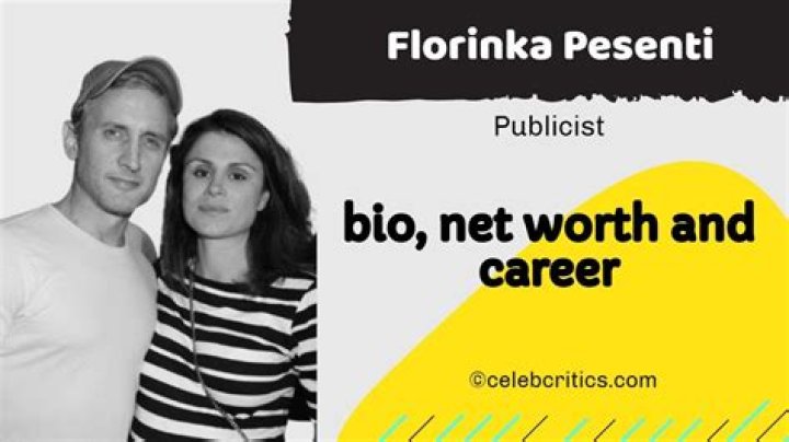 Florinka Pesenti Net Worth 2024