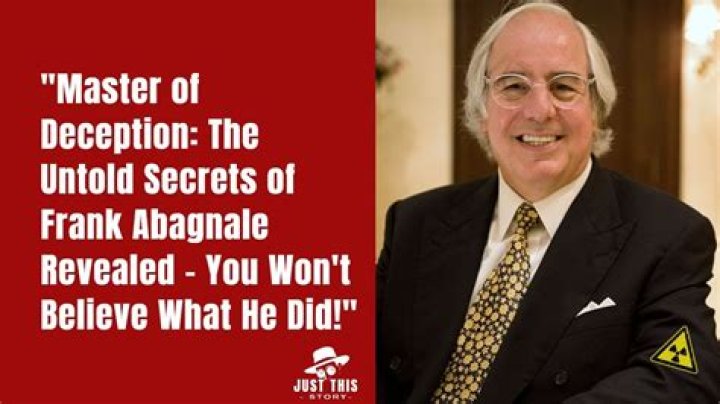 Frank Abagnale, Sr.: The Master Of Deception And Redemption