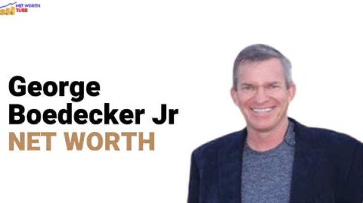 
George B Jr Boedecker
Net Worth
