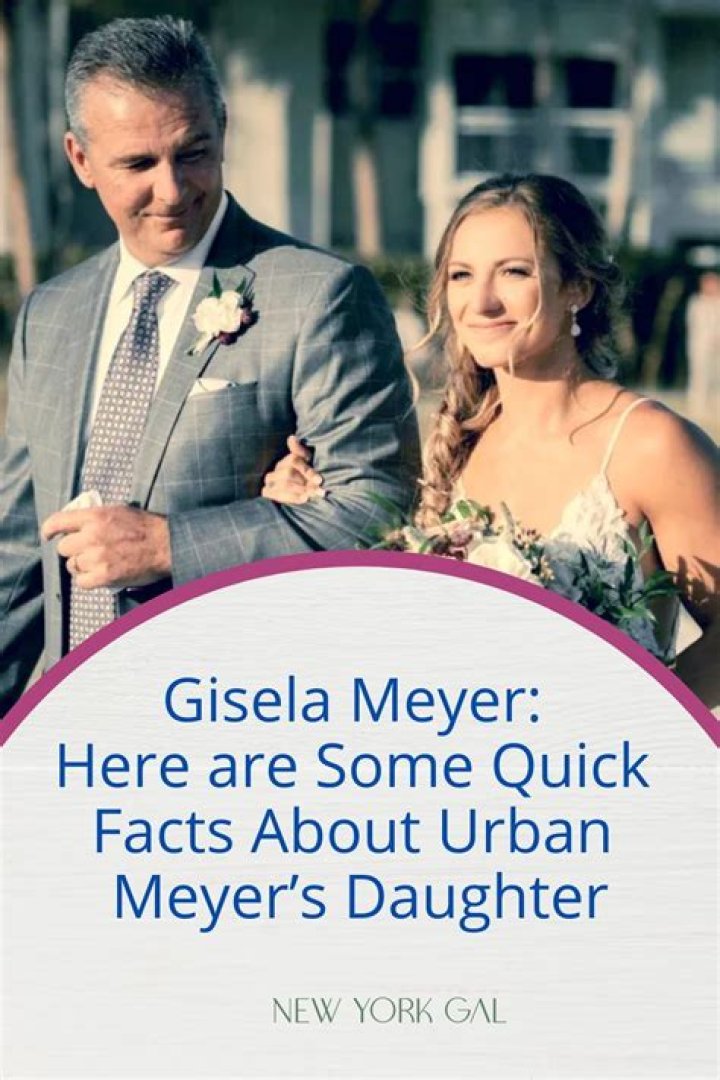 Gisela Meyer: Urban Meyer's Daughter [2023 Update]