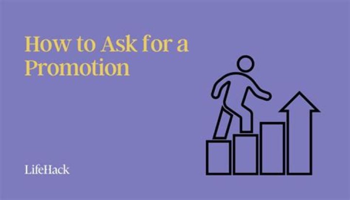 How to ask for a promotion and move up the career ladder