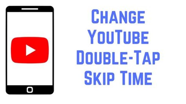 How to Change YouTube's Double-Tap Skip Time