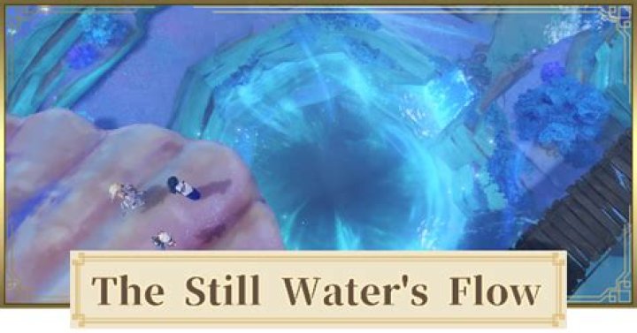 How to Complete The Still Water's Flow Quest