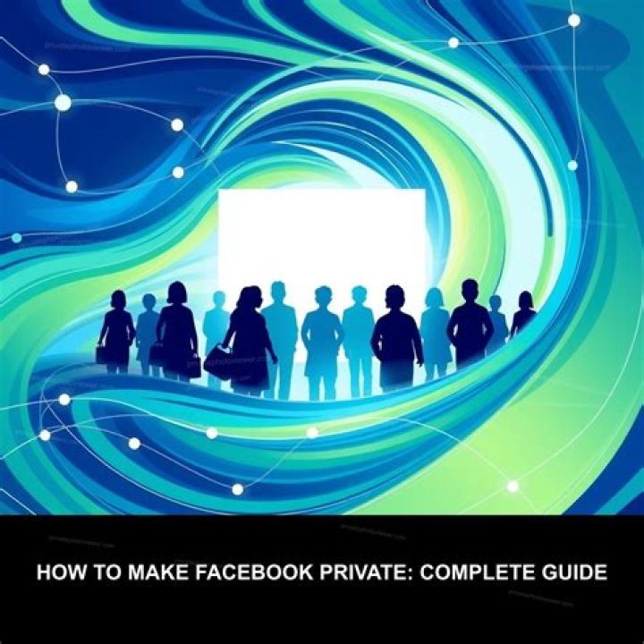 How To Make Facebook Private? [Complete Guide]