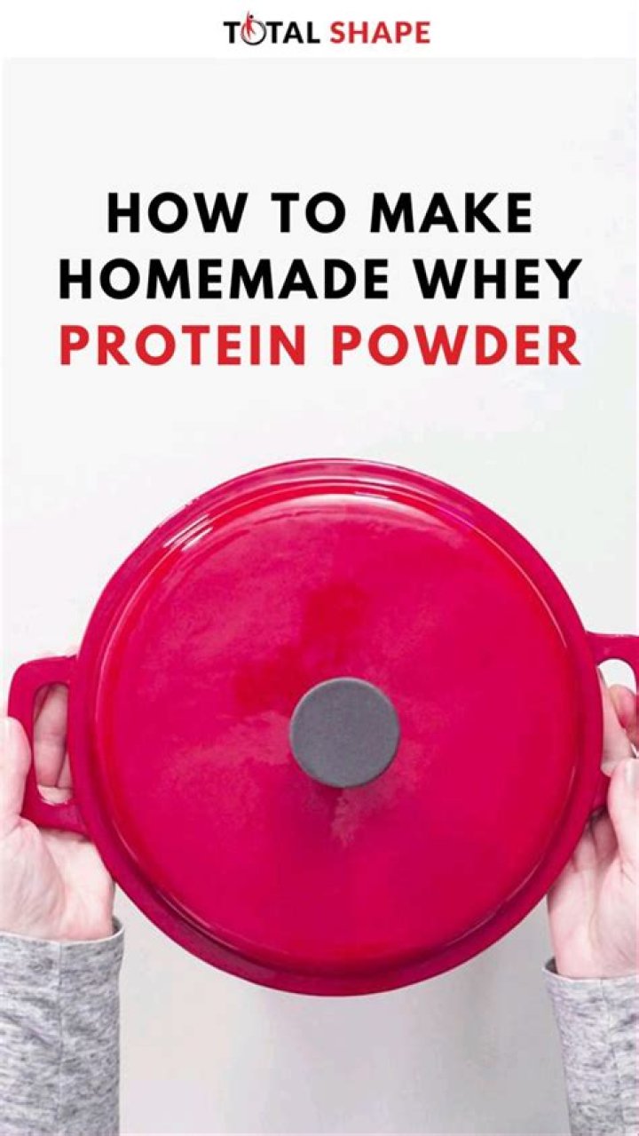 How to make homemade whey protein