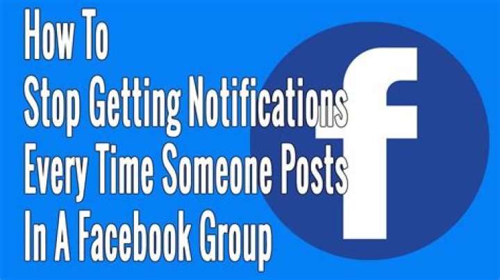 How to stop getting notifications every time someone posts in a facebook group
