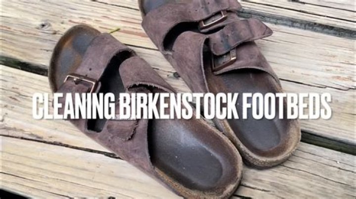 I’m a footwear expert - how to clean your Birkenstock sandals for summer and get the brown insoles looking new again