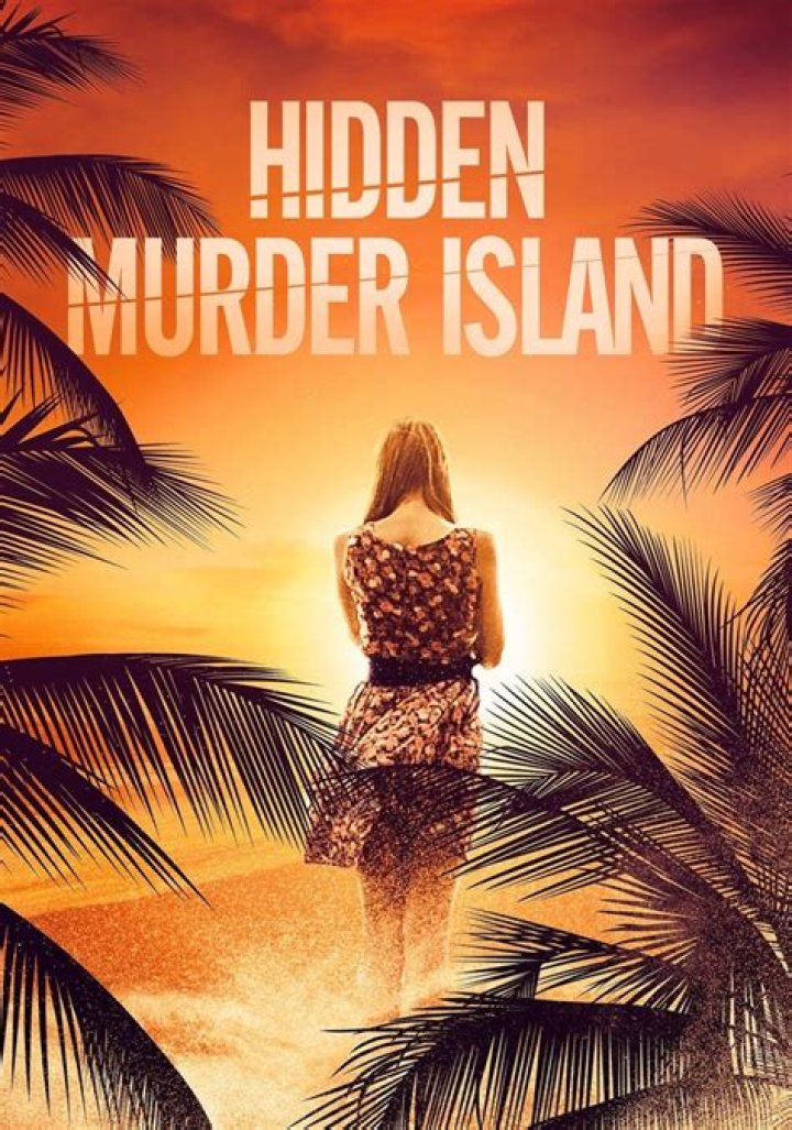 Is Lifetime’s Hidden Murder Island Based on a True Story?