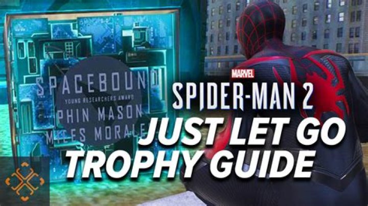 Just Let Go Trophy Guide
