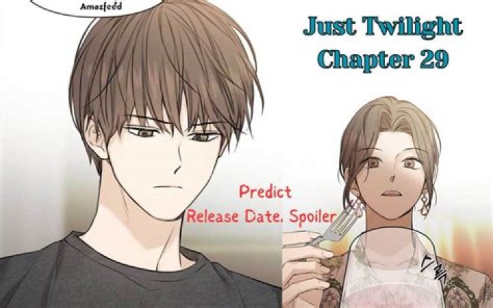 Just Twilight Chapter 17: Recap, Spoilers & Release Date