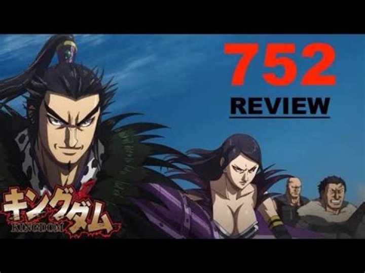 Kingdom Chapter 752: Release Date, Spoilers & Where To Read