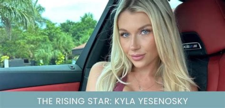 Kyla Yesenosky: The Rising Star Of OnlyFans