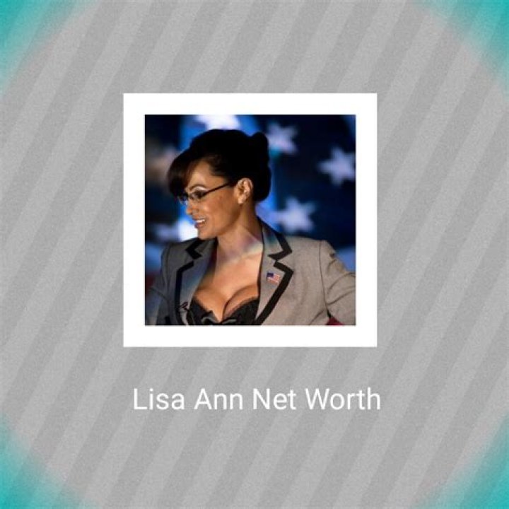 Lisa Ann Net Worth 2024