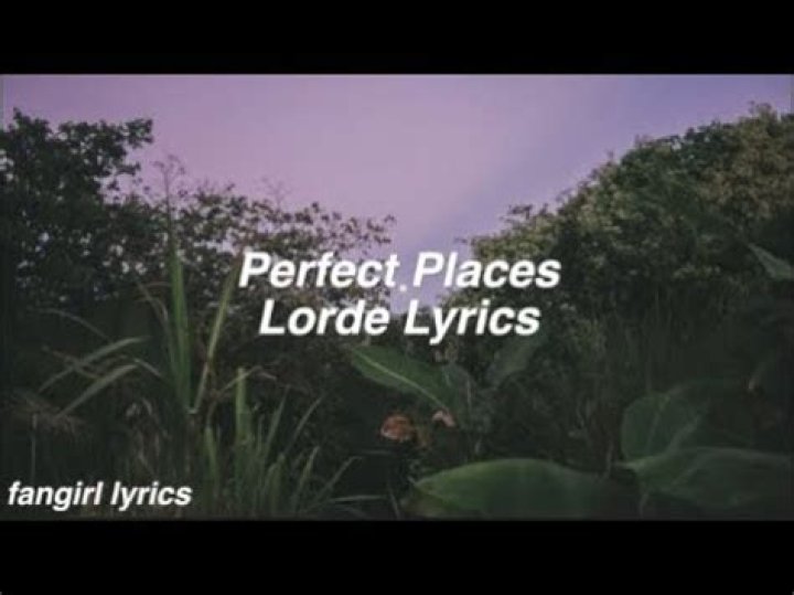 Lorde’s “Perfect Places” Lyrics Come Together To Create An Escapist Anthem — VIDEO