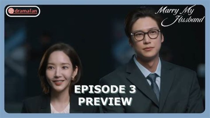 Marry My Husband Episode 9: Release Date, Spoilers & Preview