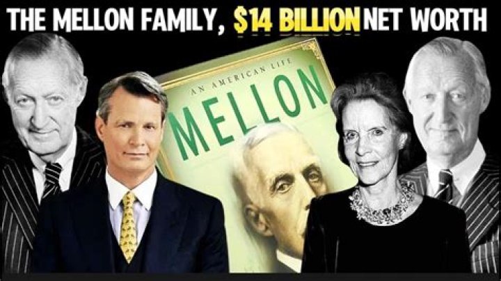 Mellon Family Net Worth 2024