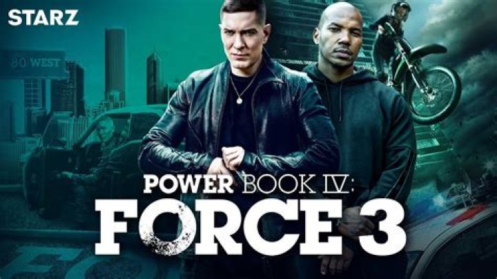 Power Book IV: Force season 3 | Release date speculation, cast & news
