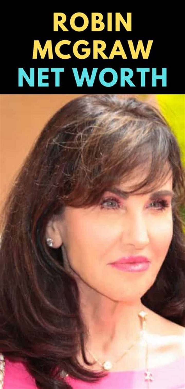 Robin McGraw Wiki, Biography, Net Worth, Age, Family, Facts and More