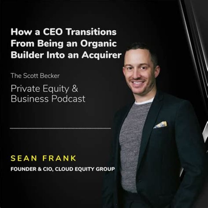 Sean Frank: Wiki (Cloud Equity Group’s Founder), Bio, Age, Wife, Net Worth