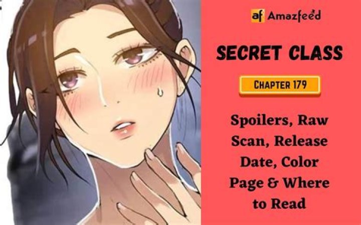 Secret Class Chapter 176: Release Date, Spoilers & Where To Read