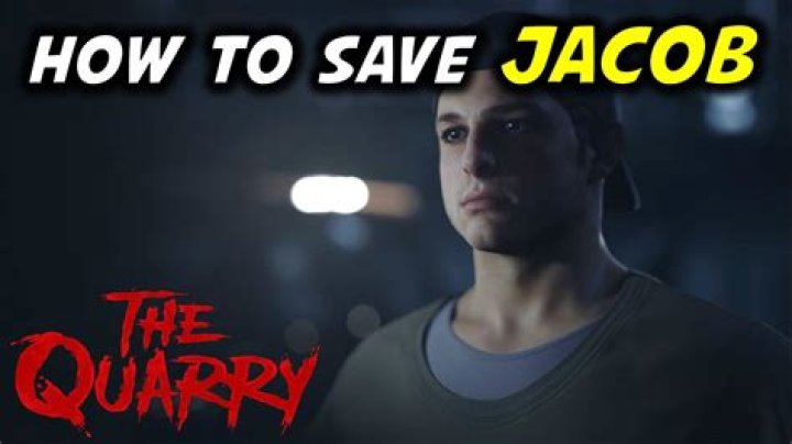 The Quarry: How to Save Jacob