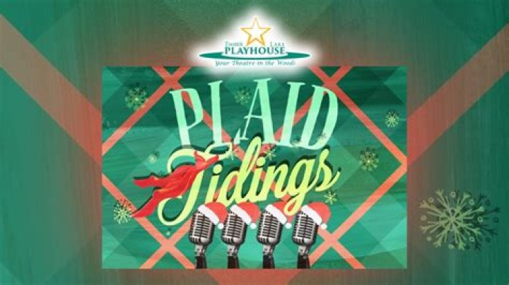Timber Lake Playhouse brings Plaid Tidings for the holidays