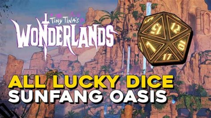 Tiny Tina’s Wonderlands: All Lucky Dice Locations In Sunfang Oasis