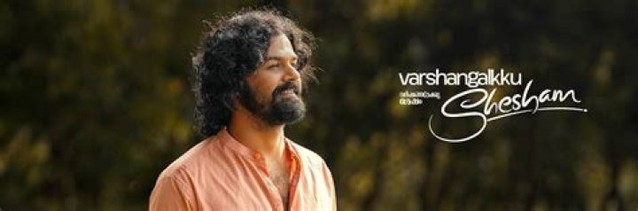 Varshangalkku Shesham Movie (2024) - Release Date, Cast, Trailer, Review and Other Details