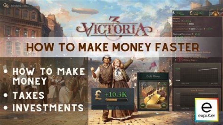 Victoria 3: How to Make More Money (The Fast Way)