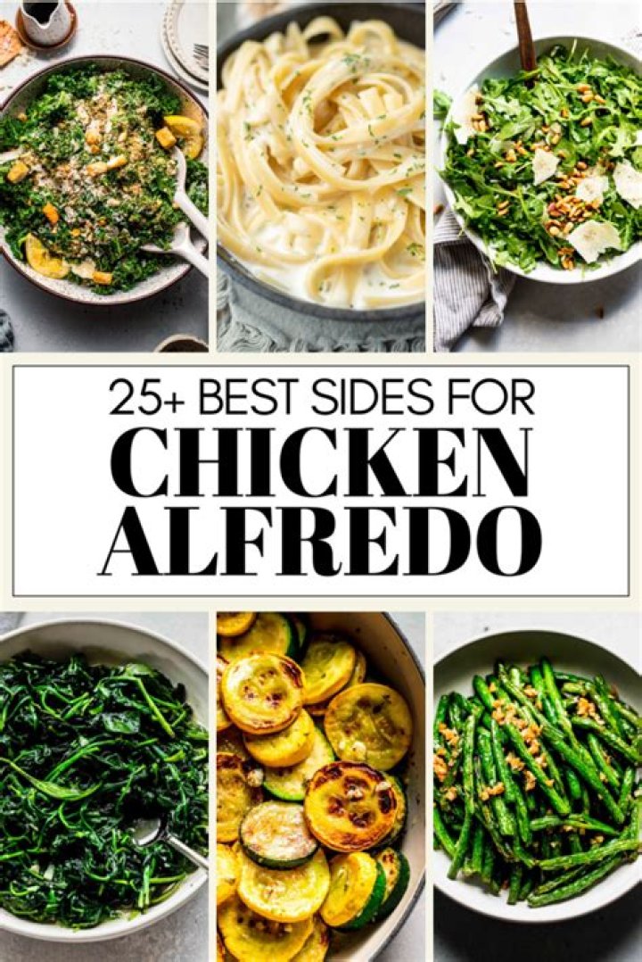 What sides go with Chicken Alfredo?