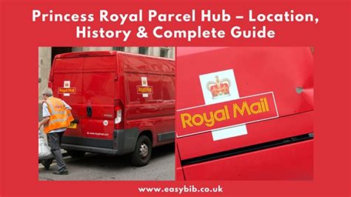 Where is Princess Royal parcel hub?