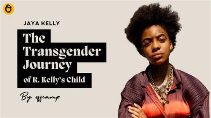 Who Is Jaya Kelly? Rapper R Kelly's Transgender Son Who Defied Gender Norms