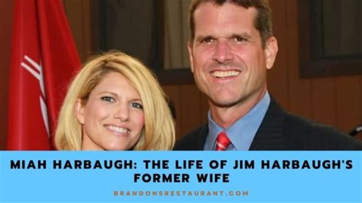 Who is Miah Harbaugh? Say Hello to Jim Harbaugh's Ex-Wife